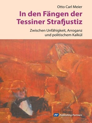 cover image of In den Fängen der Tessiner Strafjustiz